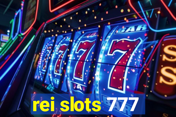 rei slots 777